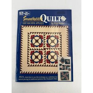 That Patchwork Place: SMOOTHSTITCH QUILTS Easy Machine Applique by Roxi Eppler